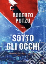 Sotto gli occhi libro