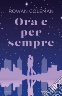 Ora e per sempre
