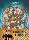 La moneta dei mondi libro di Dieffe