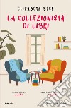 La collezionista di libri libro