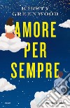 Amore per sempre libro