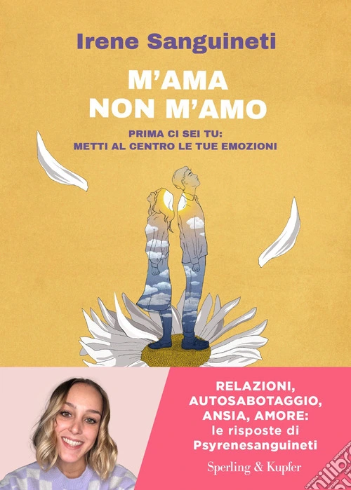 M'ama non m'amo. Prima ci sei tu: metti al centro le tue emozioni