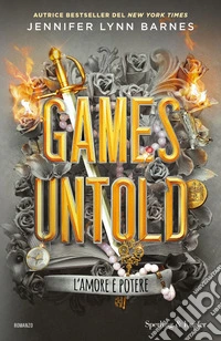 Games untold. L'amore è potere libro
