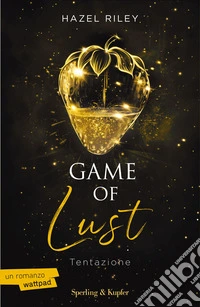 Game of lust. Tentazione libro