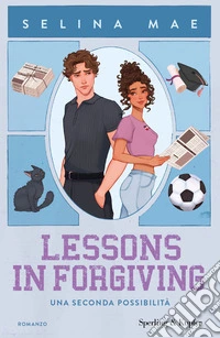 Lessons in forgiving. Una seconda possibilità libro