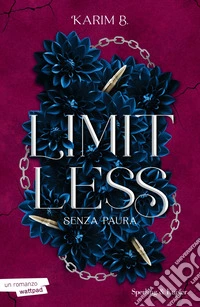 Limitless. Senza paura. Vol. 2 libro