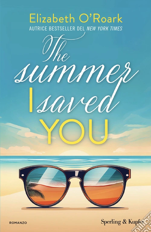 The summer I saved you. Ediz. italiana
