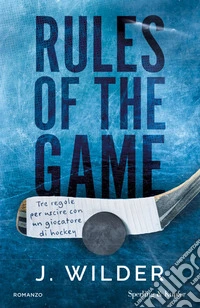 Rules of the game. Ediz. italiana libro