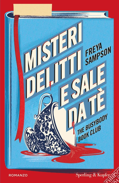 Misteri, delitti e sale da t�. The Busybody Book Club