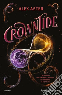 Crowntide. Ediz. Italiana libro