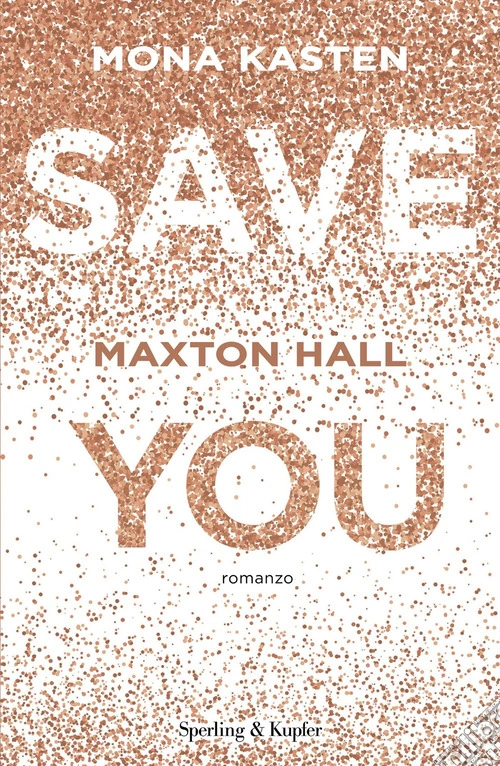 Save you. Maxton Hall. Ediz. italiana
