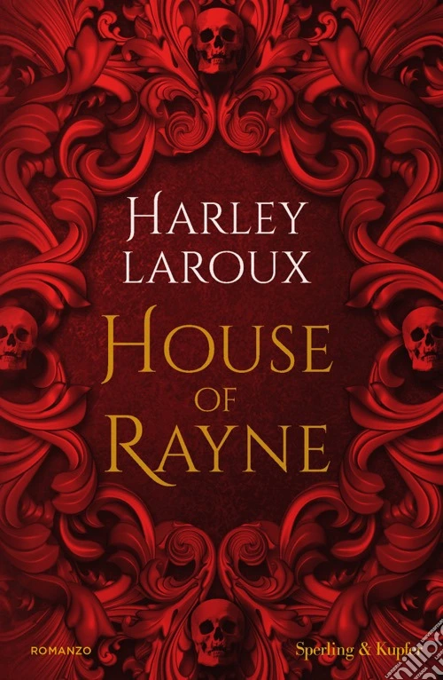 House of Rayne. Ediz. italiana