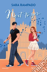 Next to you. Ediz. italiana libro