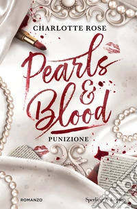 Punizione. Pearls & blood
