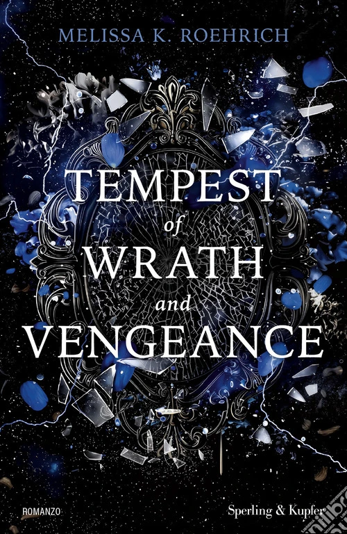 Tempest of wrath and vengeance. Ediz. italiana