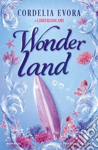 Wonderland. Ediz. italiana