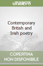 Contemporary British and Irish poetry libro