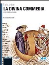 La Divina Commedia. Ediz. integrale. Con espansione online libro