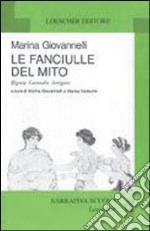 Giovannelli Fanciulle Mito libro