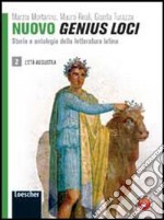 Nuovo genius loci. Storia e antologia della letteratura latina. Vol.2. 