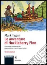 Le avventure di Huckleberry Finn libro