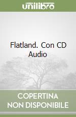 Flatland. Con CD Audio libro