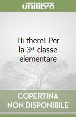 Hi there! Per la 3ª classe elementare libro