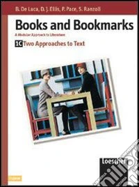 Books and bookmarks. A modular approach to literature. Milestones in literature. Per le Scuole libro