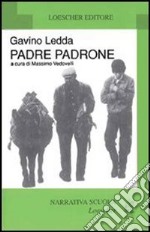 Padre padrone. L'educazione di un pastore libro