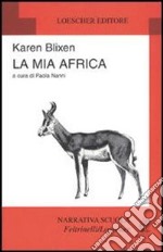 La mia Africa libro