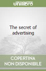 The secret of advertising