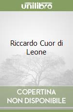 Riccardo Cuor di Leone libro