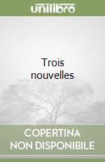 Trois nouvelles libro