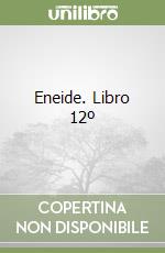 Eneide. Libro 12º libro