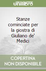 Stanze cominciate per la giostra di Giuliano de' Medici