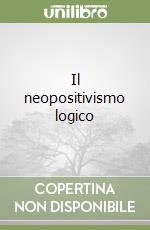 Il neopositivismo logico