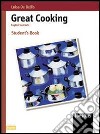 Great cooking. English for chefs. Per gli Ist. tecnici e professionali. Con espansione online libro