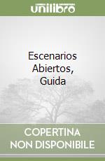 Escenarios Abiertos, Guida libro