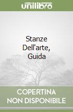 Stanze Dell'arte, Guida libro