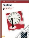 Teatime. Basic Course for English Learners. Workbook. Per la Scuola media libro