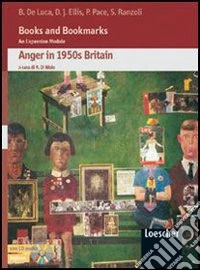 Books and Bookmarks. An expansion module. Anger in 1950s Britain. Per le Scuole superiori. Con CD Audio libro