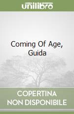 Coming Of Age, Guida libro