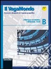 Il vagabondo. Percorsi e strumenti del sapere geografico. Modulo B: L'Europa: economia, istituzioni, Stati-Il mio portfolio. Per le Scuole superiori libro