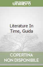 Literature In Time, Guida libro