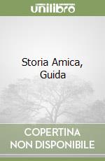 Storia Amica, Guida libro