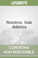 Nosotros. Guía didáctica libro