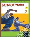 La mela di Newton. Corso di educazione scientifica. Per la Scuola media. Con espansione online libro