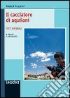 Il cacciatore di aquiloni libro