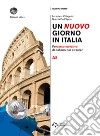 Un nuovo giorno in Italia. Percorso narrativo di italiano per stranieri. Livello A2 libro di Chiappini Loredana De Filippo Nuccia