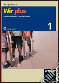 Wir plus. Esercizi di recupero e potenziamento. Per la Scuola media. Con CD Audio libro